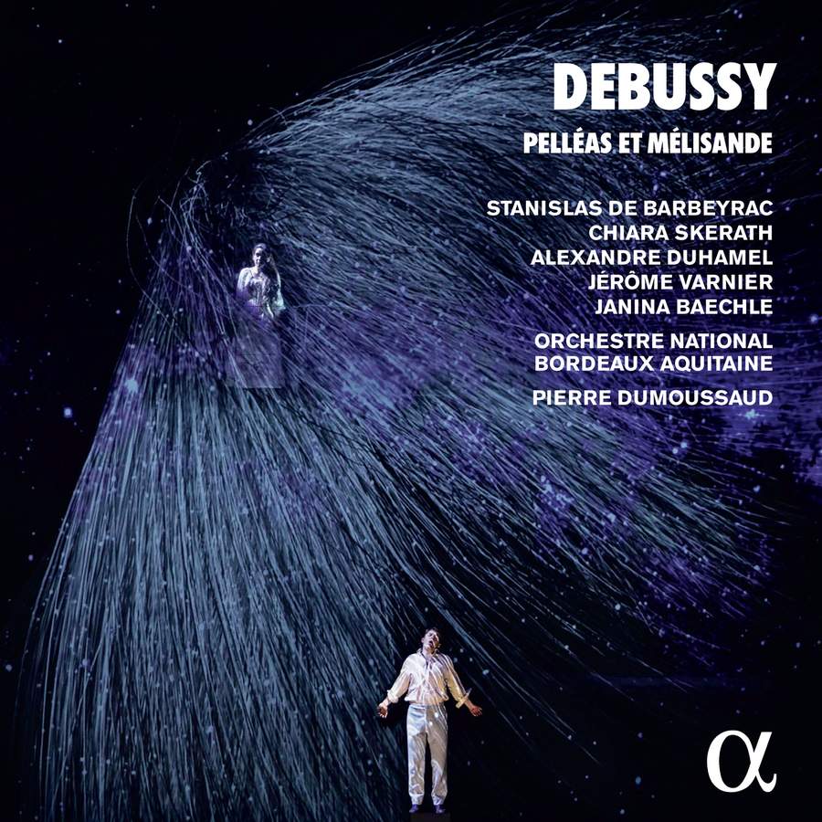 Review of DEBUSSY Pelléas et Mélisande (Dumoussaud)