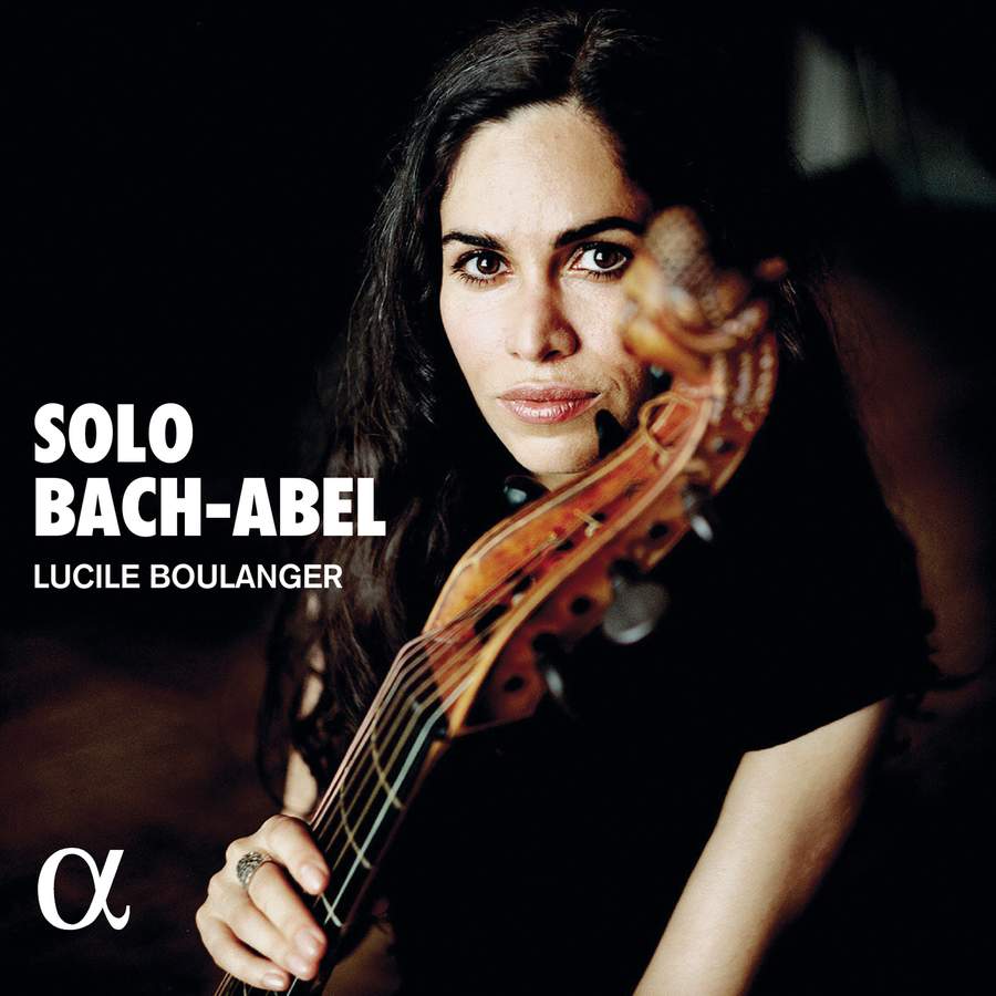 ALPHA783. ABEL; JS BACH 'Solo Bach-Abel' (Lucile Boulanger)