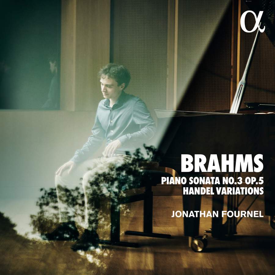 Review of BRAHMS Piano Sonata No 3. Fugue on a Theme by Handel (Jonathan Fournel)