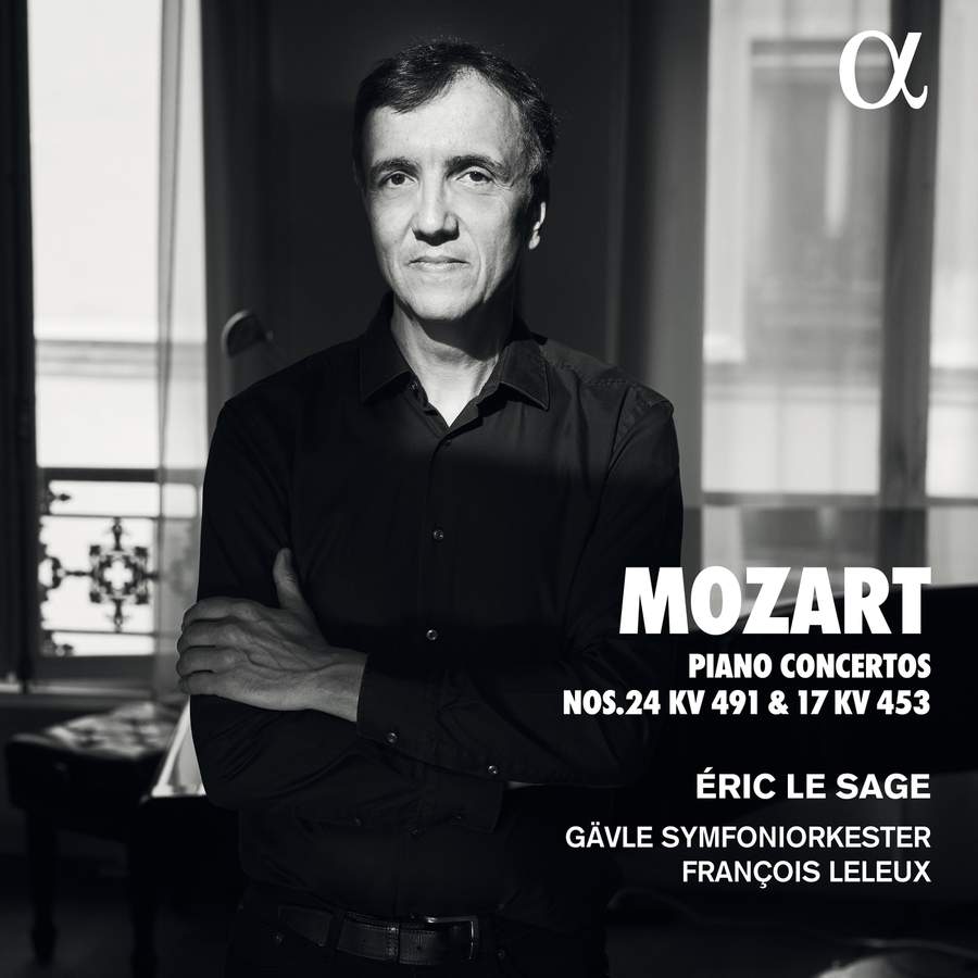 ALPHA866. MOZART Piano Concertos Nos 24 & 17 (Éric Le Sage)