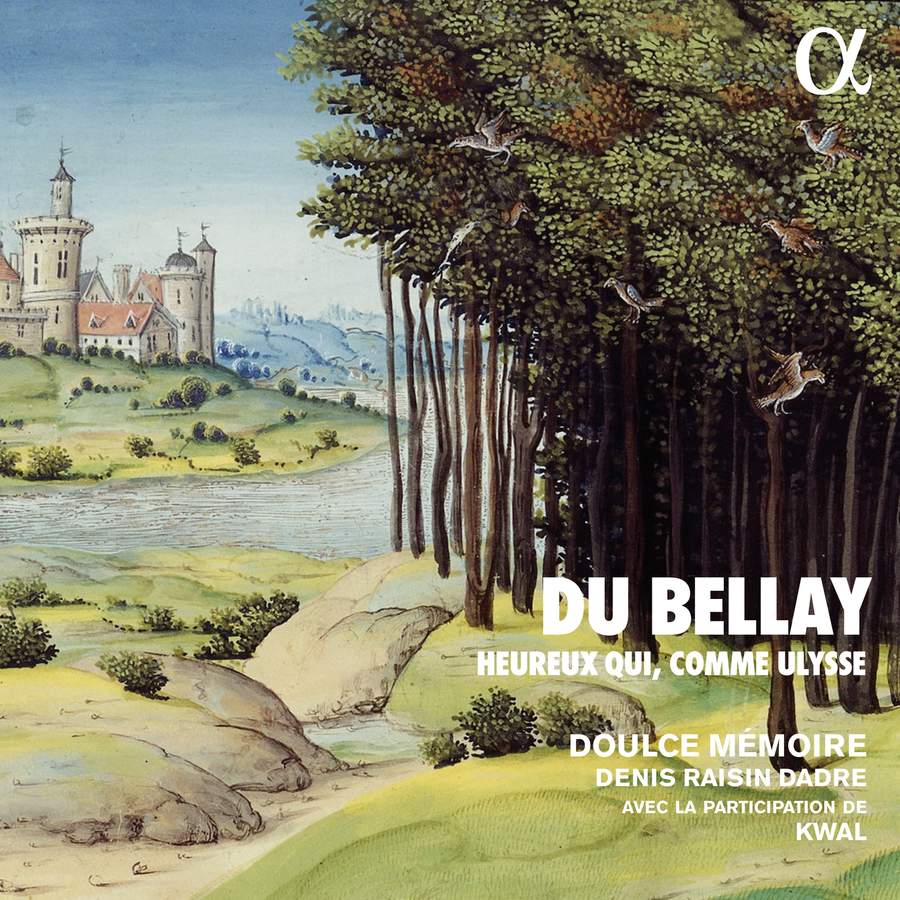 Review of Du Bellay: Heureux qui, comme Ulysse