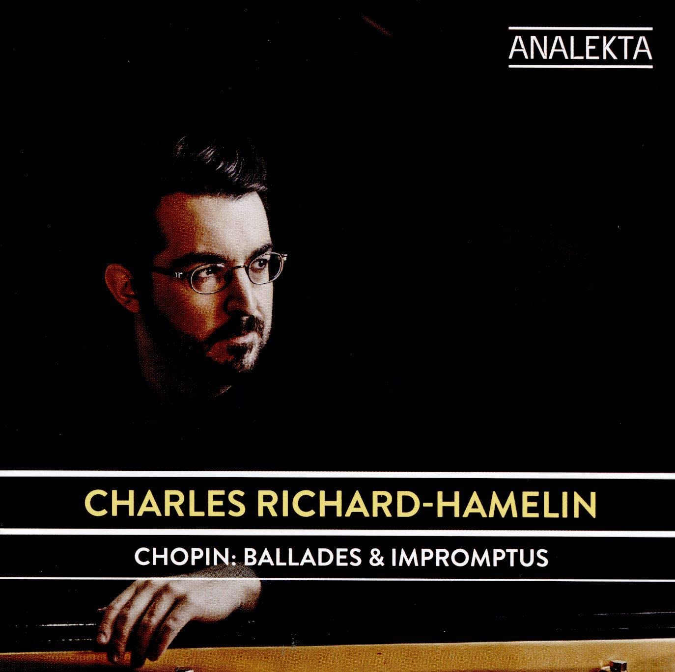 Review of CHOPIN Ballads & Impromptus (Charles Richard-Hamelin)