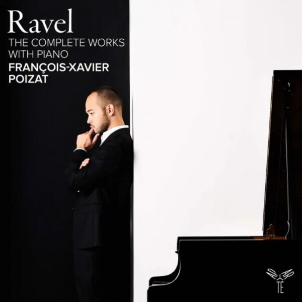 AP321. RAVEL Complete Works with Piano (François-Xavier Poizat)