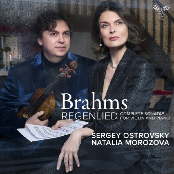 AP356. BRAHMS Regenlied: Complete Violin Sonatas (Sergey Ostrovsky)