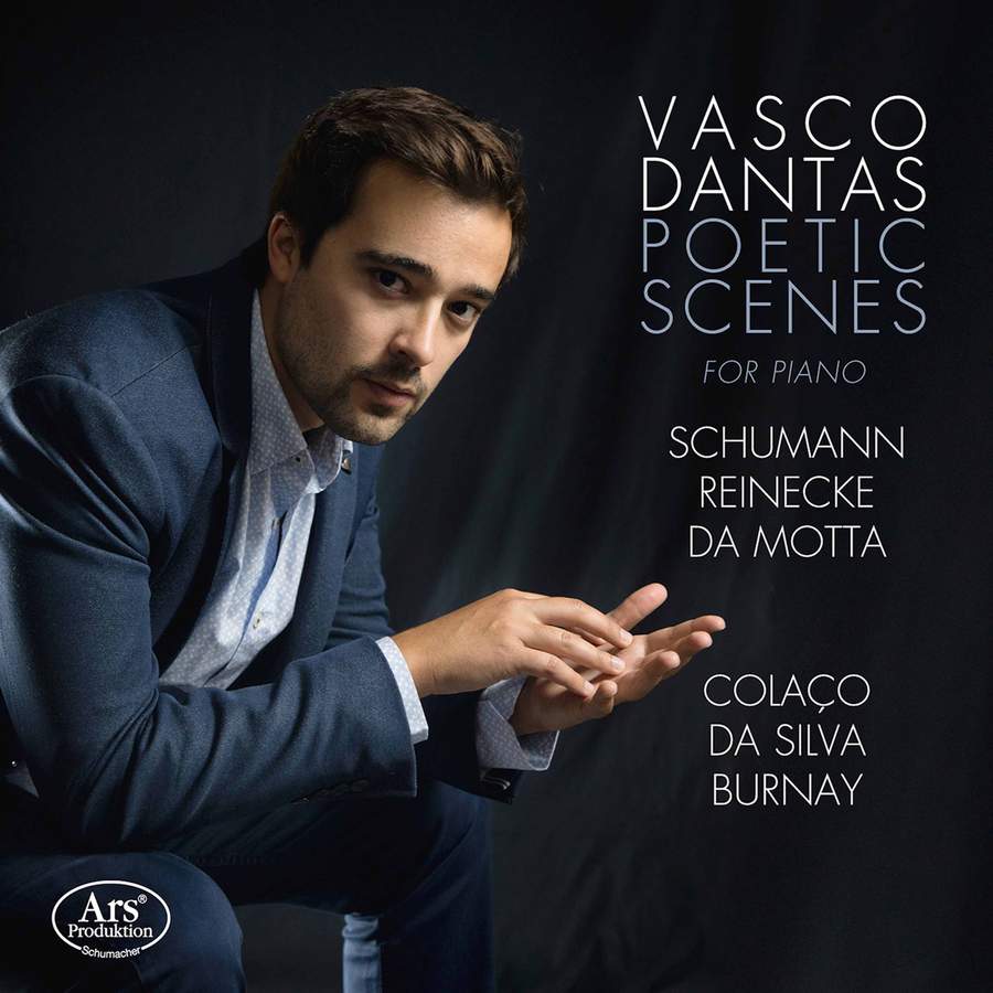 ARS38296. Vasco Dantas: Poetic Scenes For Piano