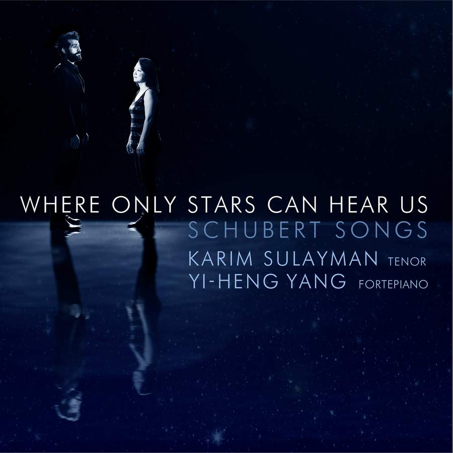 AV2400. SCHUBERT Songs 'Where only stars can hear us' (Karim Sulayman)