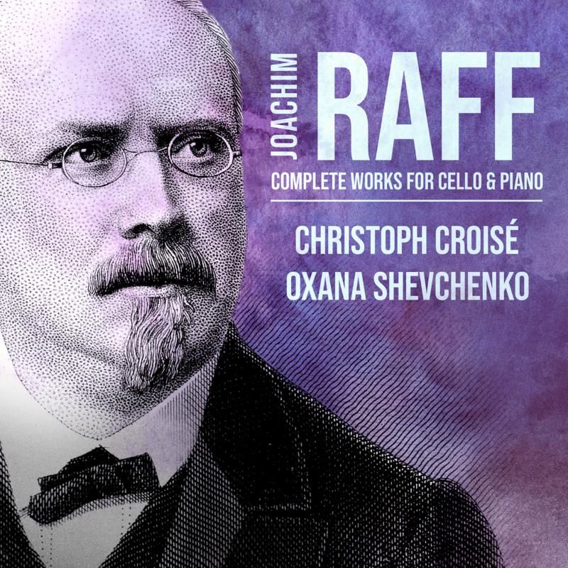 Review of RAFF Complete Works For Cello & Piano