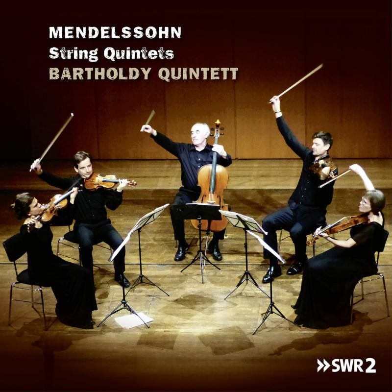 AVI8553030. MENDELSSOHN String Quintets (Bartholdy Quintett)