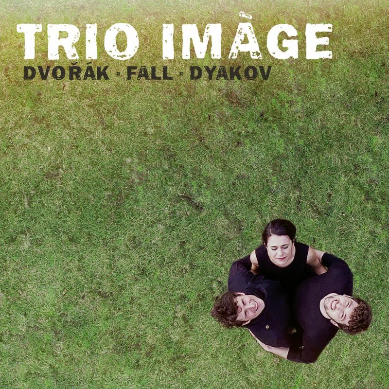 Review of DVORAK; DYAKOV; FALL Piano Trios (Trio Imàge)