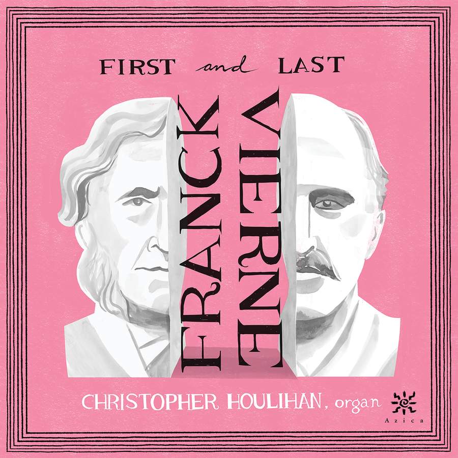Review of FRANCK; VIERNE 'First and Last' (Christopher Houlihan)