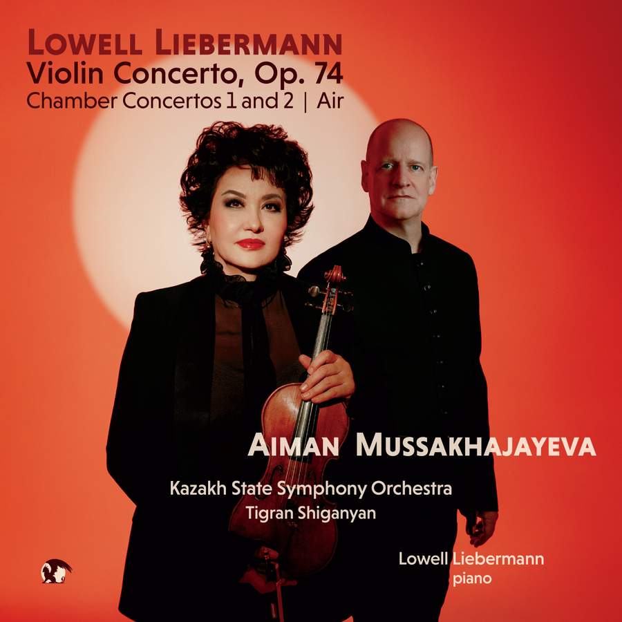 BGR645. LIEBERMANN Violin Concerto. 2 Chamber Concertos. Air (Aiman Mussakhajayeva)