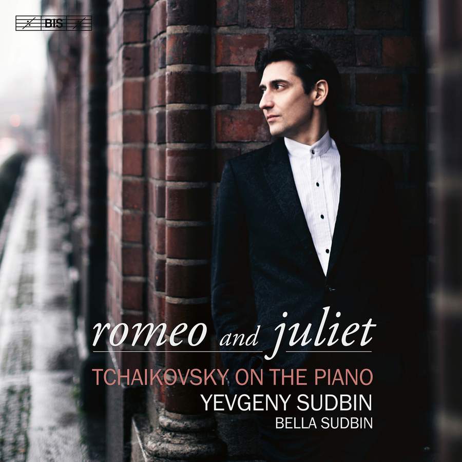 Review of Romeo & Juliet: Tchaikovsky on the Piano (Yevgeny Sudbin)