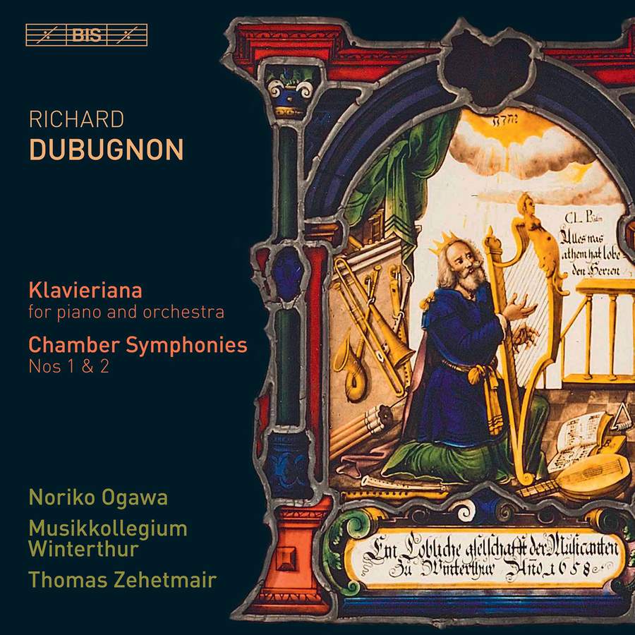 Review of DUBUGNON Klavieriana. Chamber Symphonies 1 & 2 (Noriko Ogawa)