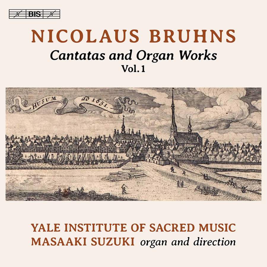 BIS2271. BRUHNS Cantatas and Organ Works, Vol. 1