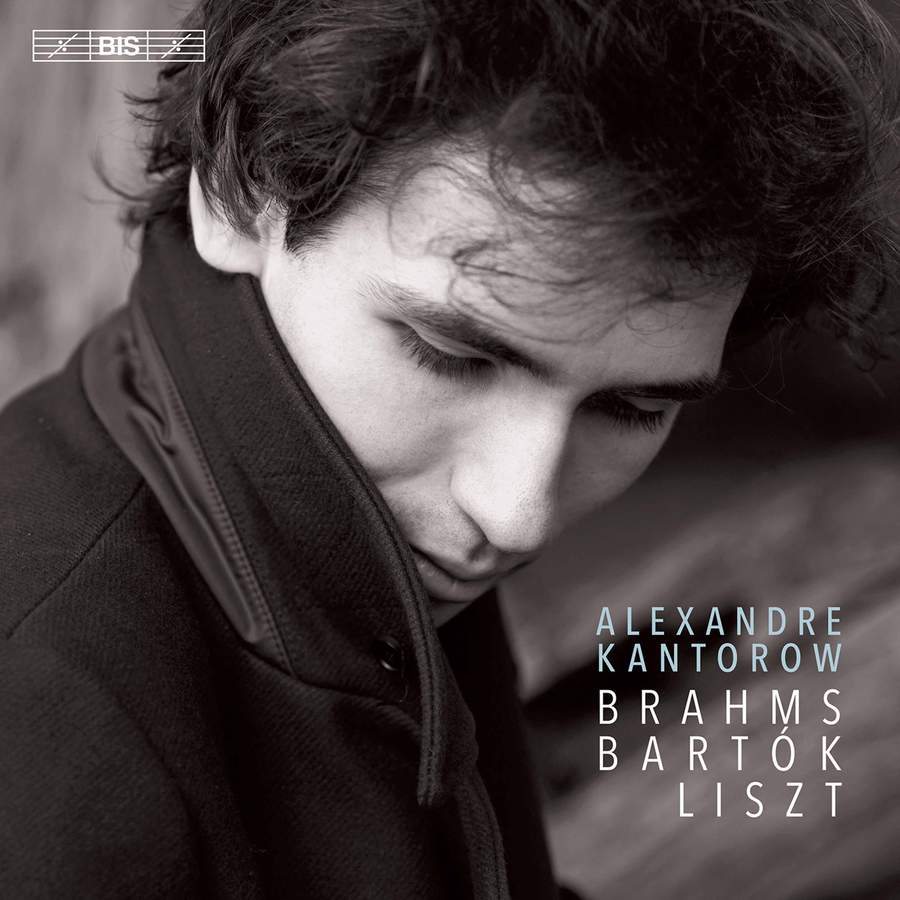 BIS2380. Alexandre Kantorow: Bartók, Brahms, Liszt