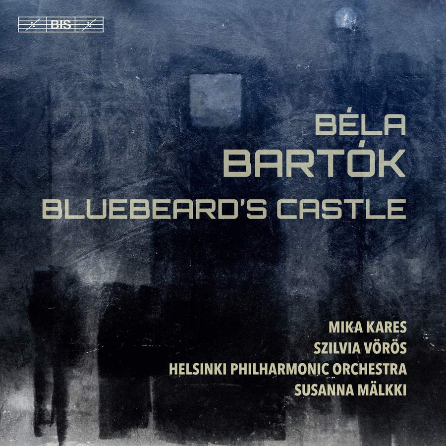 BIS2388. BARTÓK Bluebeard's Castle (Mälkki)