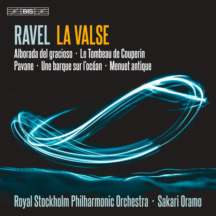 Review of RAVEL La valse & Other Works (Oramo)
