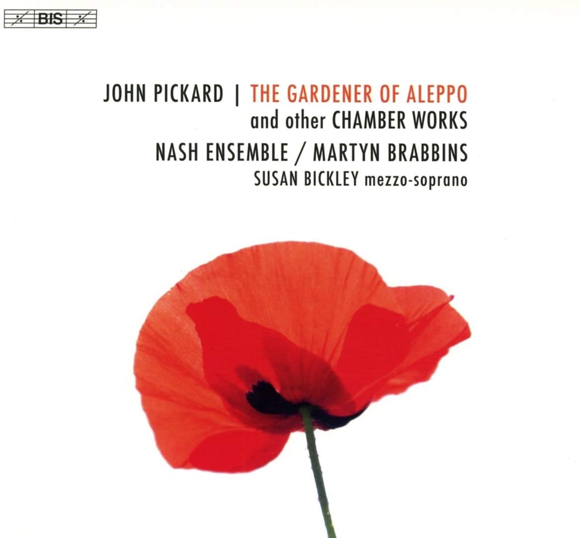 Review of PICKARD The Gardener of Aleppo (Nash Ensemble)