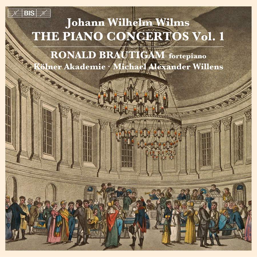 Review of WILMS The Piano Concertos, Vol 1 (Ronald Brautigam)