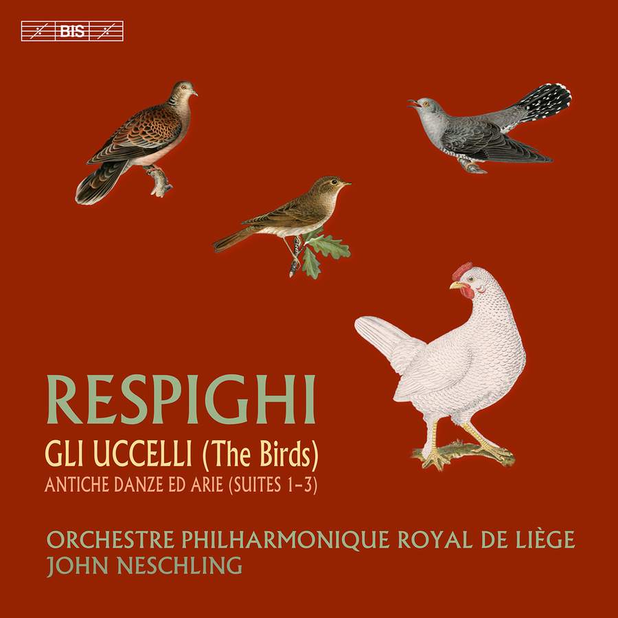 Review of RESPIGHI The Birds. Ancient Dances and Airs (Neschling)