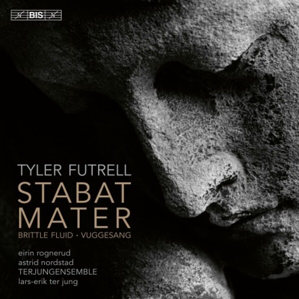 Review of FUTRELL Stabat mater. Brittle Fluid. Vuggesang