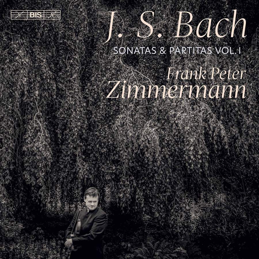 BIS2577. JS BACH Sonatas and Partitas for solo violin, Vol 1 (Frank Peter Zimmermann)