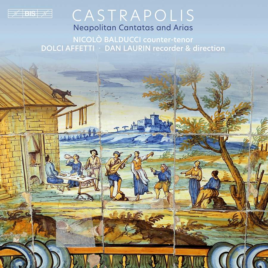 Review of Castrapolis: Neapolitan Cantatas and Arias (Nicolò Balducci)