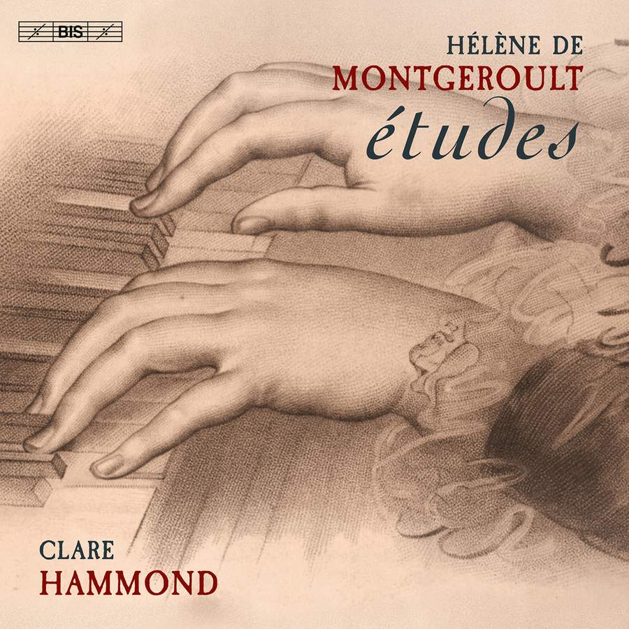 BIS2603. MONTGEROULT Études (Clare Hammond)