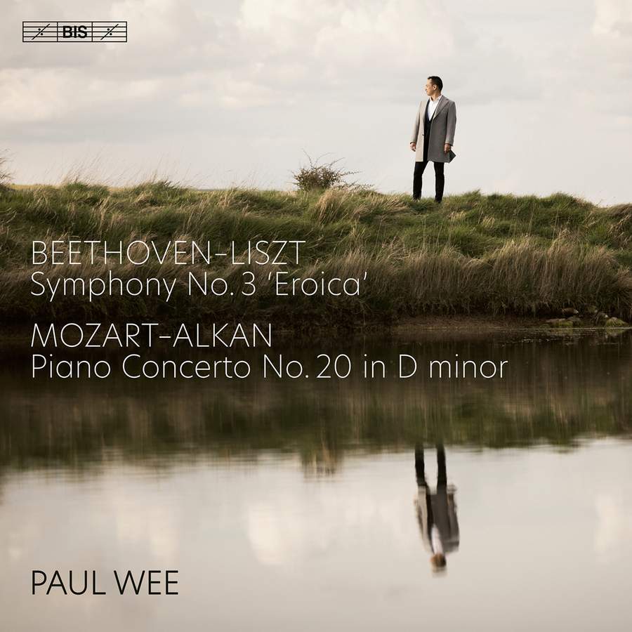 Review of BEETHOVEN Symphony No 3 (transcr Liszt) MOZART Piano Concerto No 20 (transcr Alkan) Paul Wee