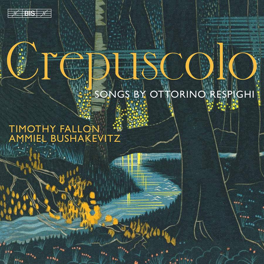 Review of Crepuscolo: Songs by Ottorino Respighi (Timothy Fallon)