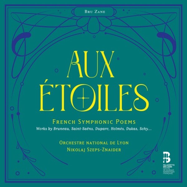 Review of Aux étoiles - French Symphonic Poems