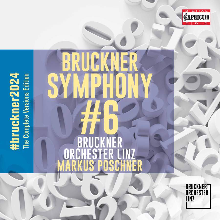 C8080. BRUCKNER Symphony No 6 (Poschner)