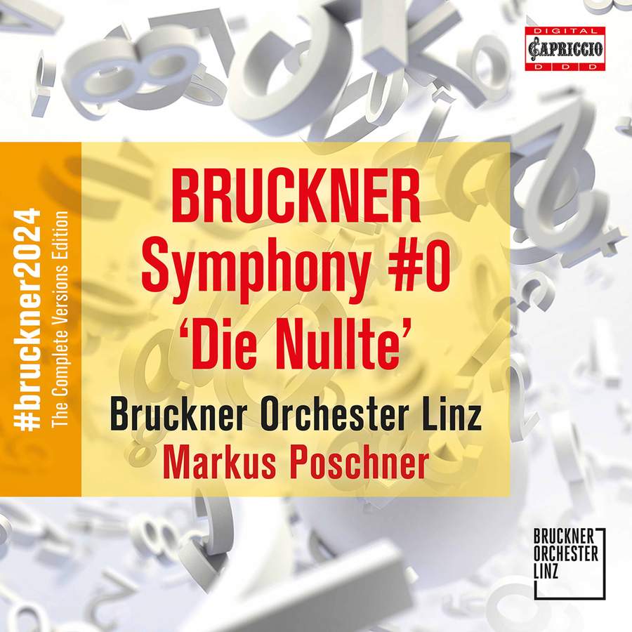 C8082. BRUCKNER Symphony No 0 'die Nullte' (Poschner)