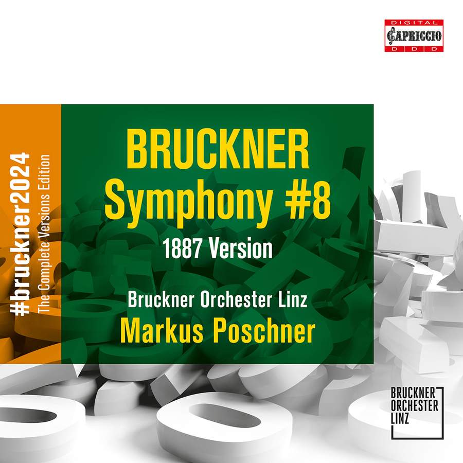 C8087. BRUCKNER Symphony No 8 (1887 Version. Poschner)