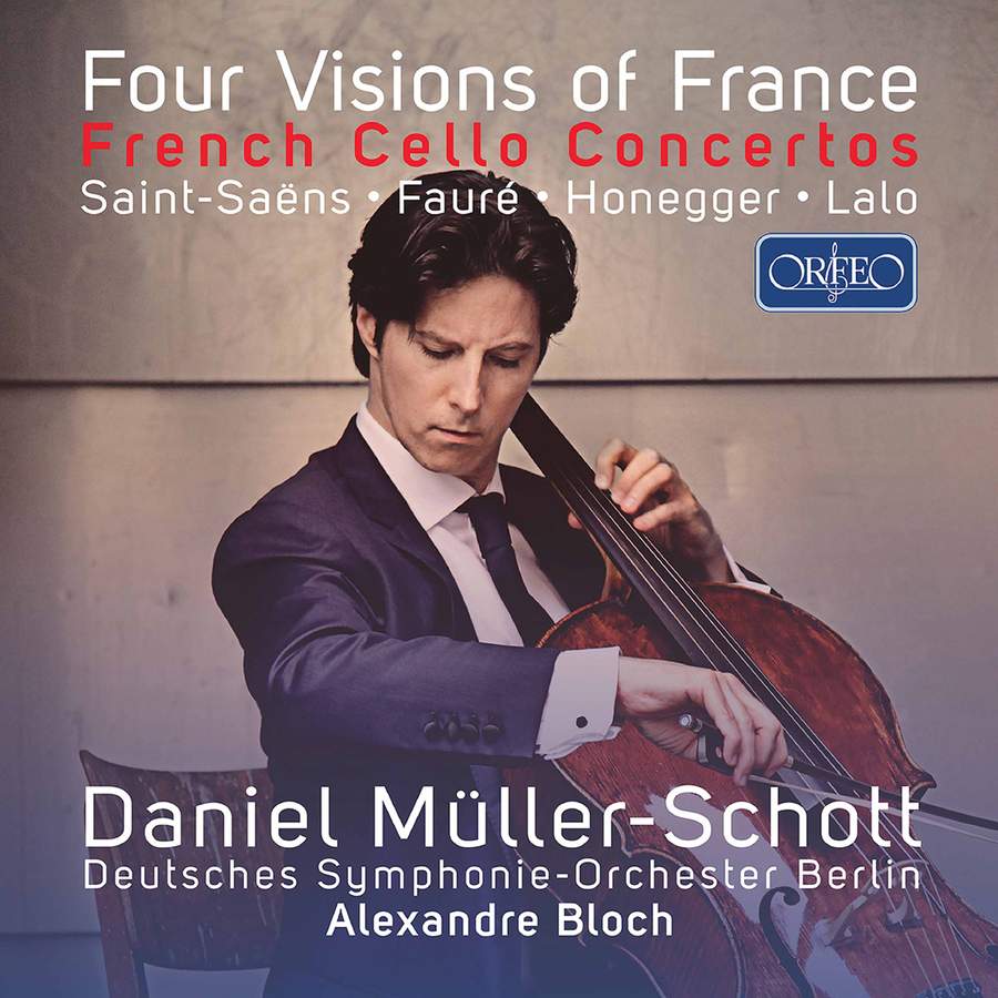 Review of Four Visions of France: Fauré, Honegger, Lalo, Saint-Saëns Cello Concertos (Daniel Müller-Schott)