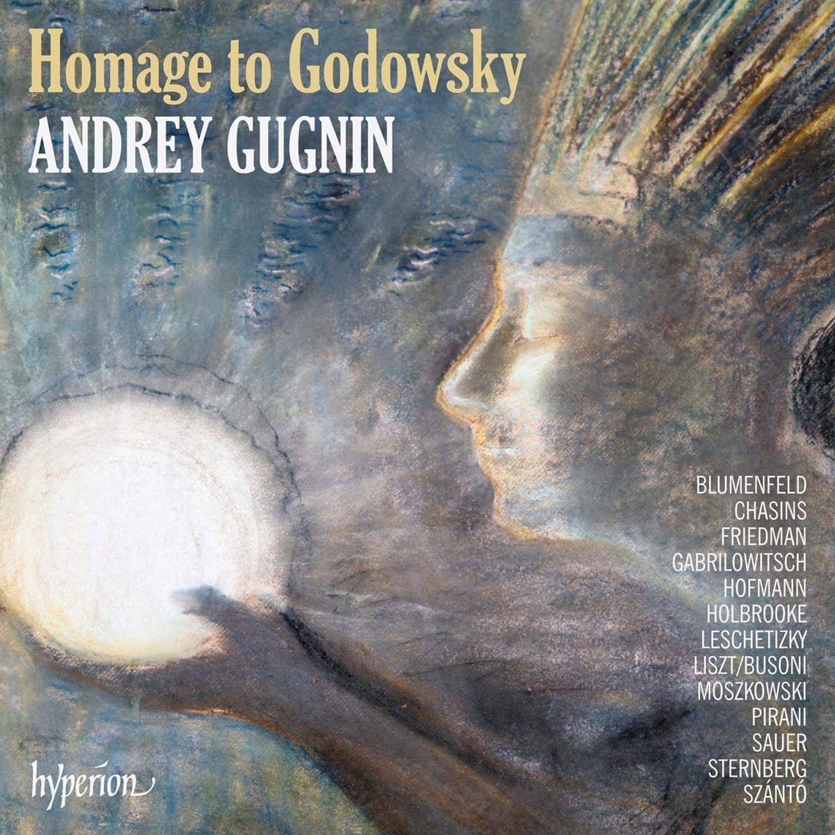 CDA68310. Andrey Gugnin: Homage to Godowsky