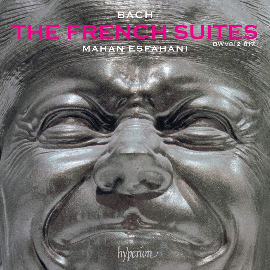 Review of JS BACH The French Suites (Mahan Esfahani)