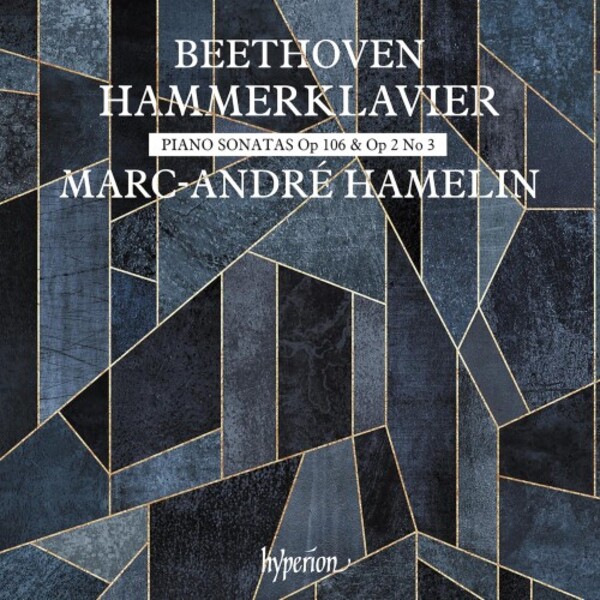 Review of BEETHOVEN Piano Sonatas Nos 3 & 29 (Marc-André Hamelin)