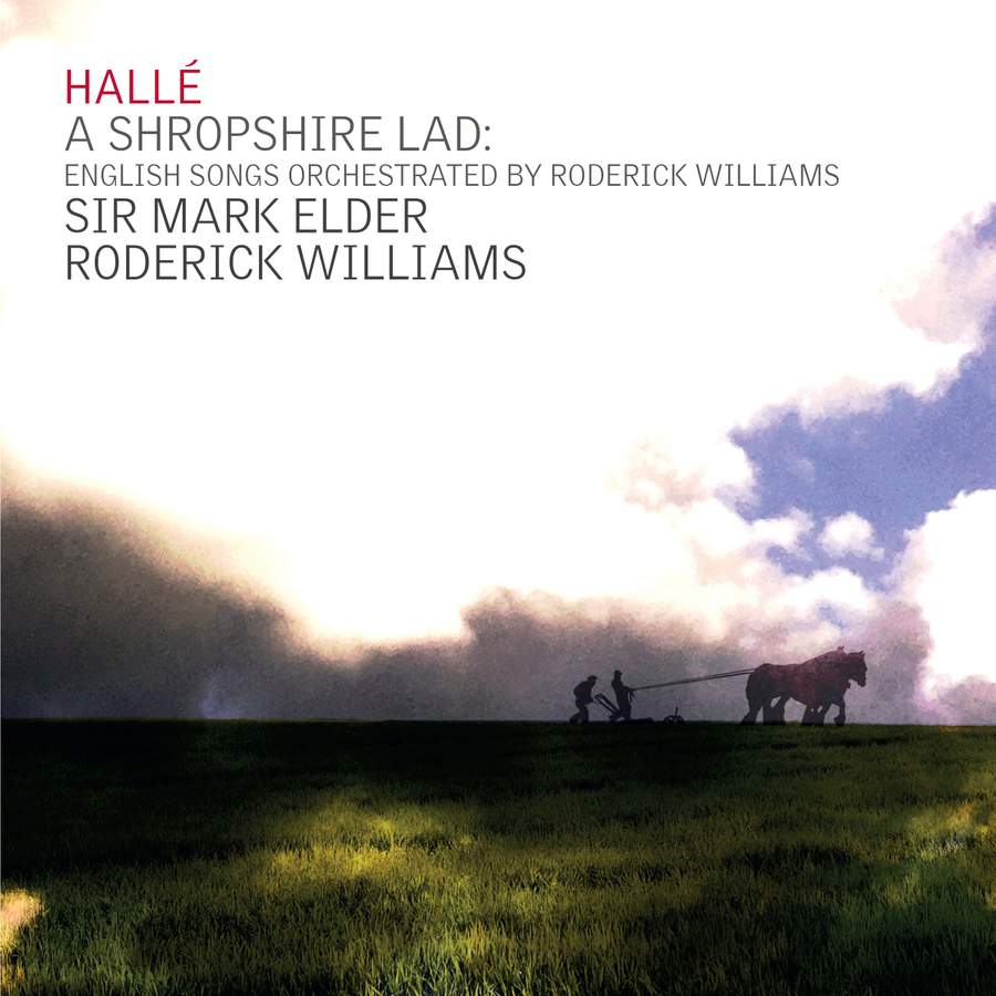 Review of A Shropshire Lad: English Songs Orchestrated by Roderick Williams