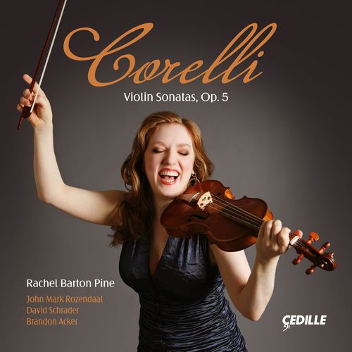 Review of CORELLI 12 Violin Sonatas (Rachel Barton Pine)