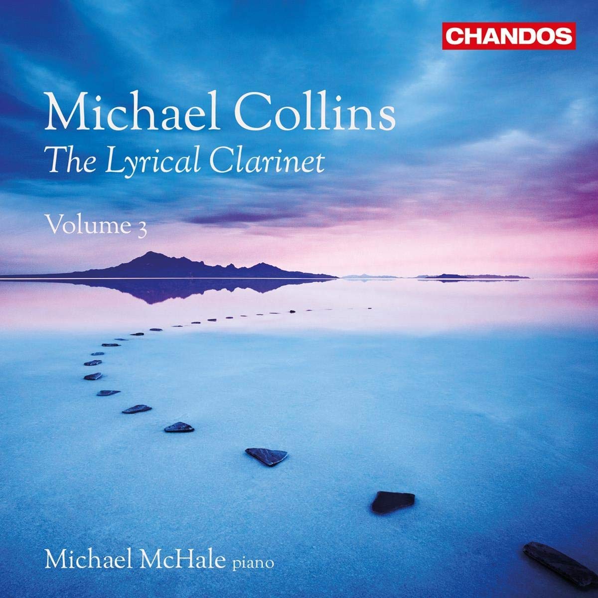 Review of The Lyrical Clarinet Vol 3 (Michael Collins)