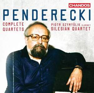 CHAN20175. PENDERECKI Complete String Quartets (Silesian Quartet)