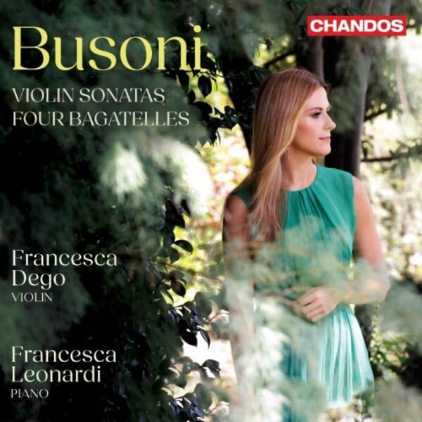 Review of BUSONI Violin Sonatas (Francesca Dego)