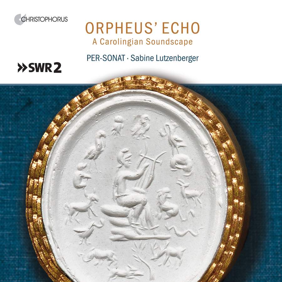 Review of Orpheus' Echo - A Carolignian Soundscape (Per-Sonat. Sabine Lutzenberger )