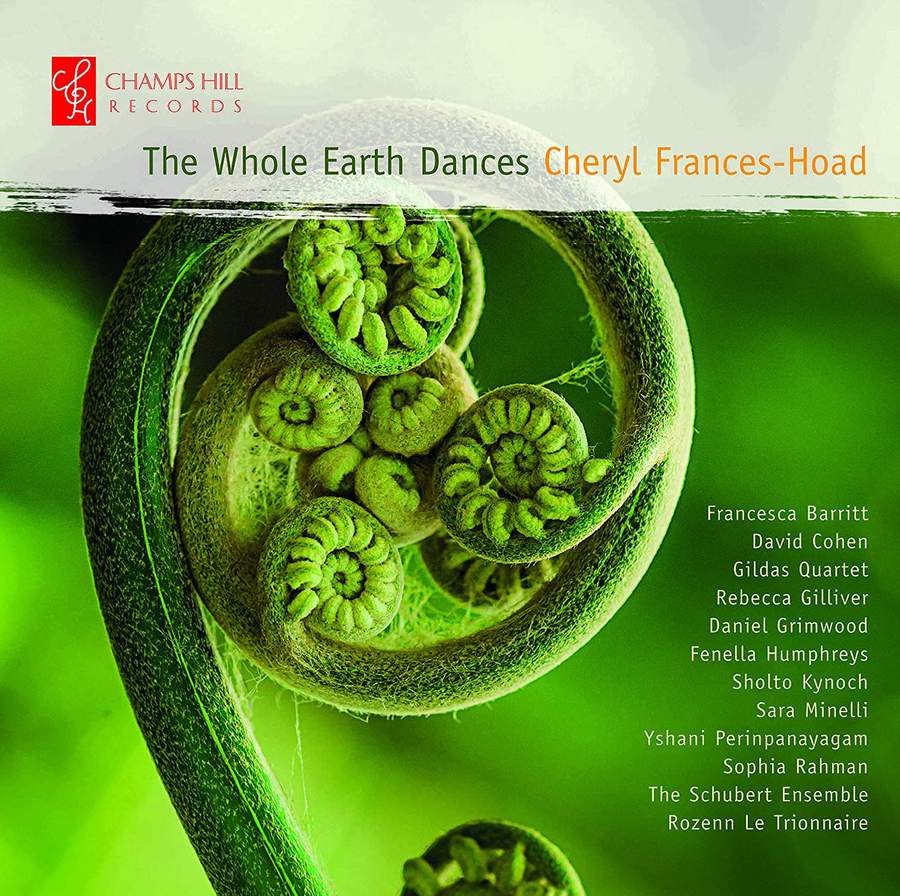 CHRCD152. FRANCES-HOAD The Whole Earth Dances