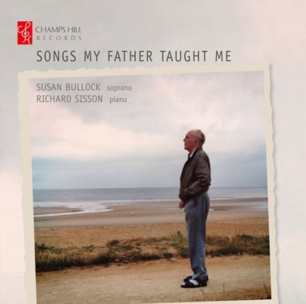 Review of Susan Bullock: Songs My Father Taught Me