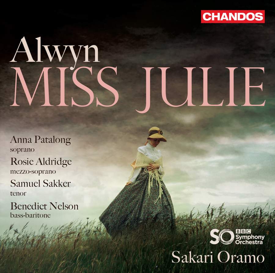 Review of ALWYN Miss Julie (Oramo)