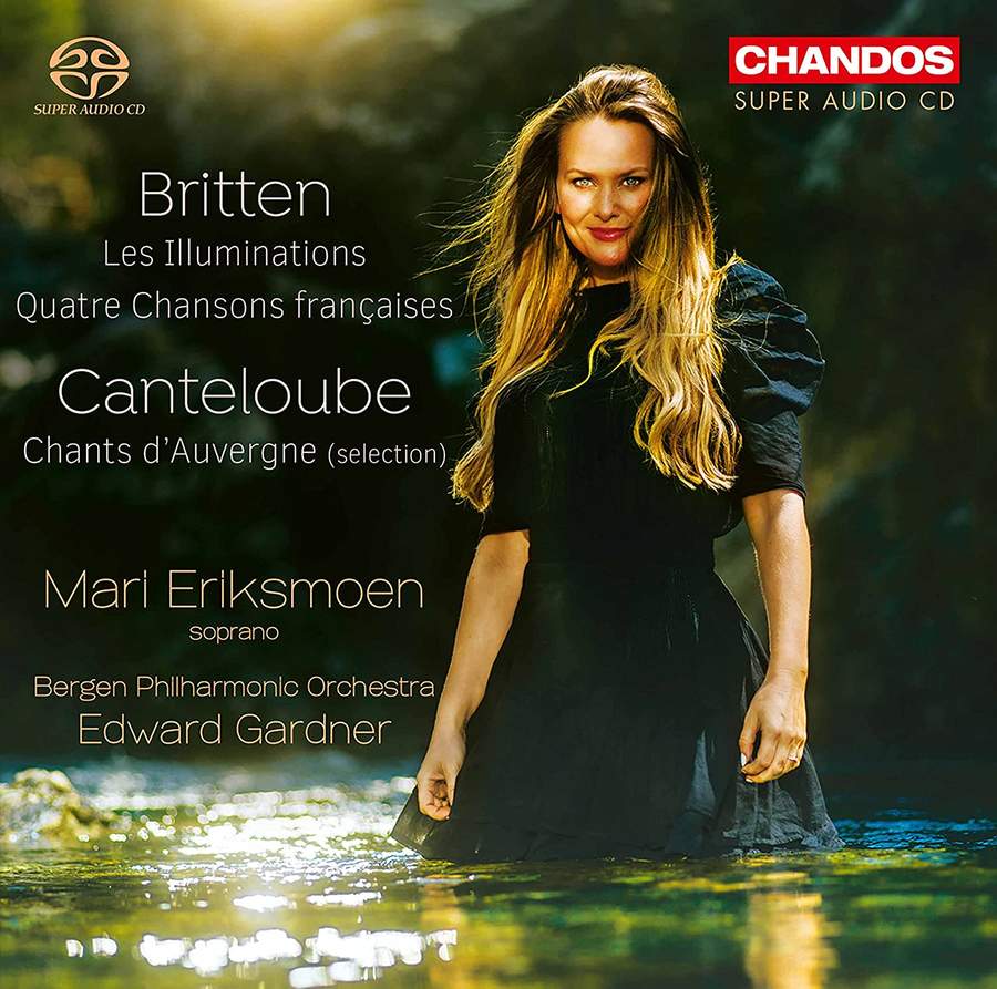 Review of BRITTEN Les Illuminations CANTELOUBE Chants d'Auvergne (Mari Eriksmoen)