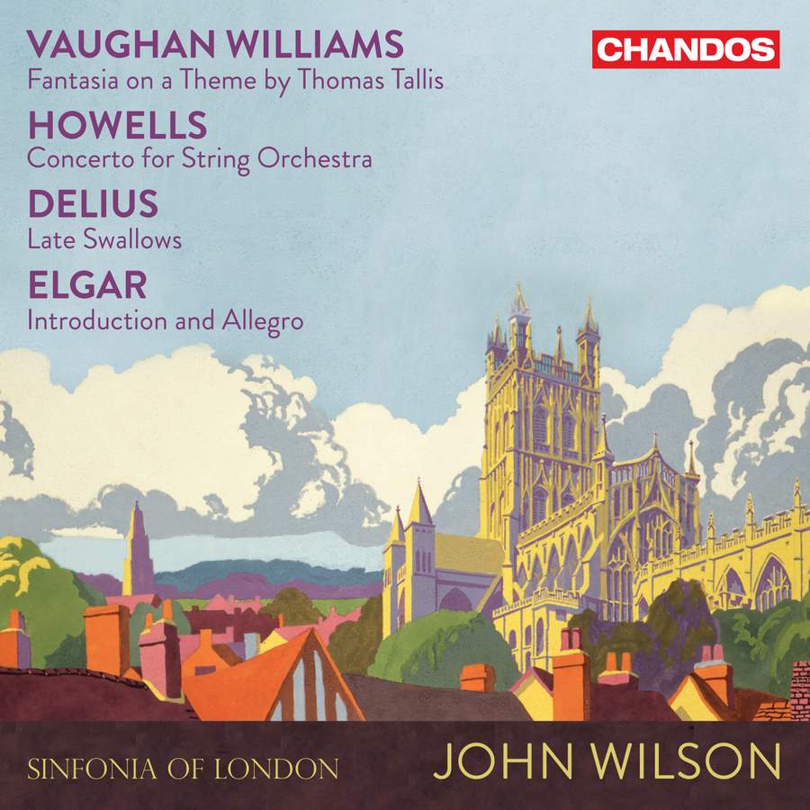 CHSA5291. Vaughan Williams, Howells, Delius & Elgar - Music for Strings