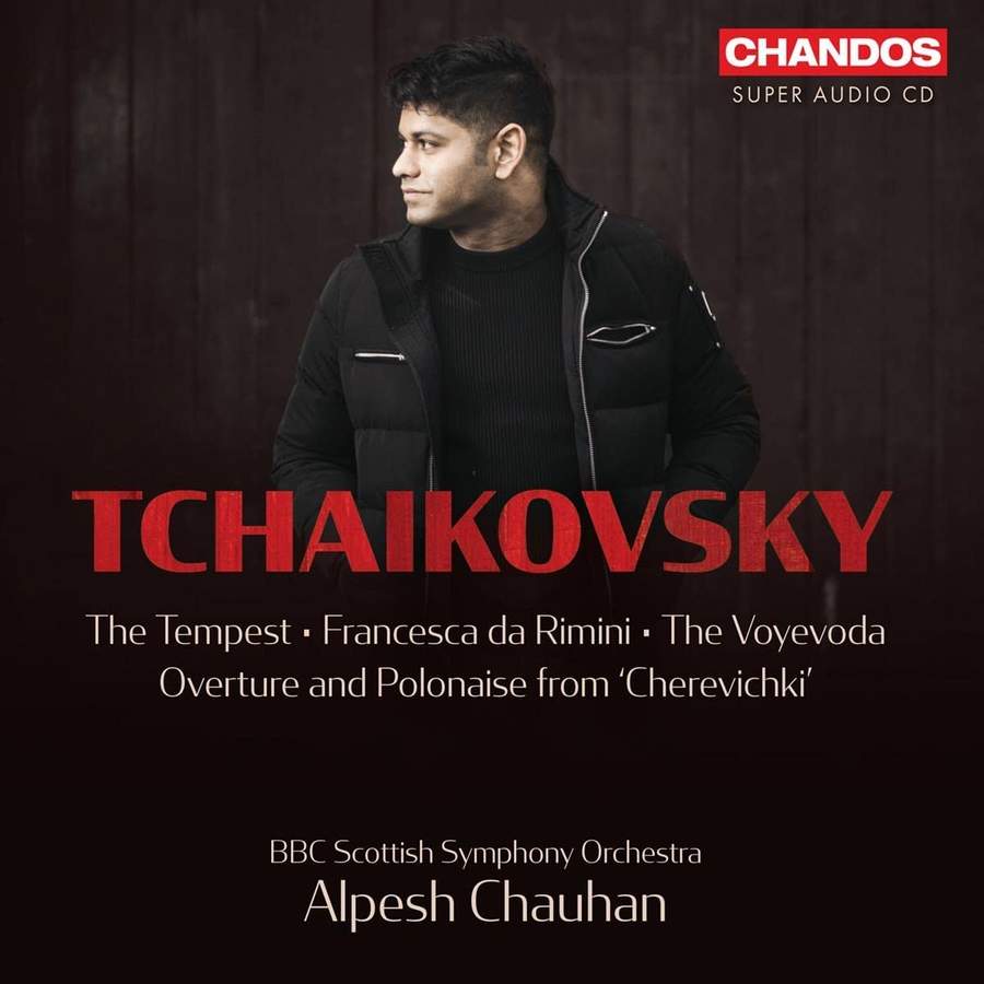 CHSA5300. TCHAIKOVSKY Orchestral Works (Chauhan)